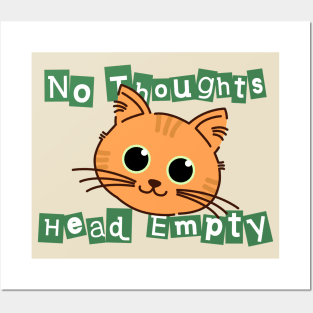 No Thoughts Head Empty - Orange Cat Posters and Art